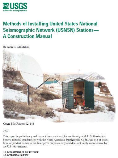 USGS: Methods of Installing United States National Seismographic Network (USNSN) Stations— A Construction Manual. Click to open PDF document. USGS: Methods of Installing United States National Seismographic Network (USNSN) Stations— A Construction Manual. Click to open PDF document.